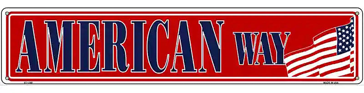 American Way Novelty Metal Street Sign