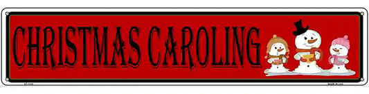 Christmas Caroling Novelty Metal Street Sign