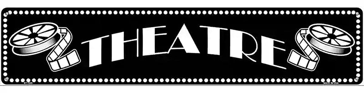 Theatre Home Theatre Novelty Metal Street Sign