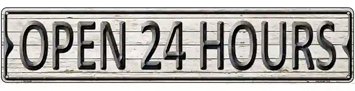 Open 24 Hours Novelty Metal Street Sign