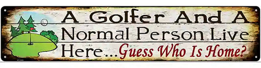 Golfer And Normal Person Novelty Metal Street Sign