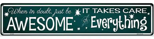 When In Doubt Novelty Metal Street Sign
