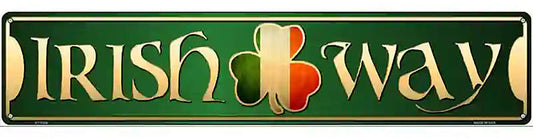 Irish Way Novelty Metal Street Sign