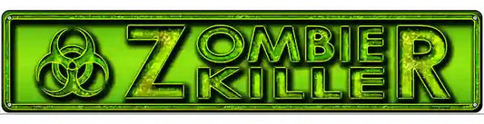 Zombie Killer Green Novelty Metal Street Sign