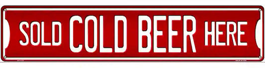 Cold Beer Here Novelty Metal Street Sign