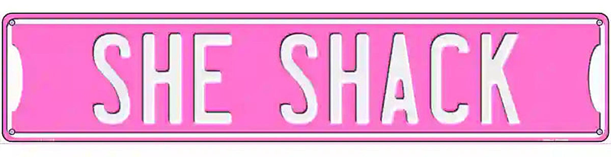 She Shack Novelty Metal Street Sign
