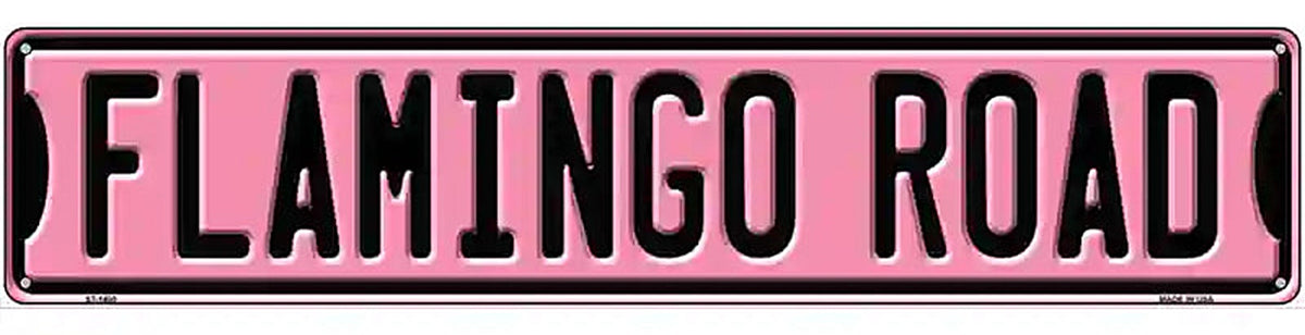 Flamingo Road Novelty Metal Street Sign