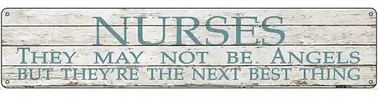 Nurses May Not Be Angels Novelty Metal Street Sign
