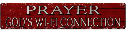 Prayer Gods Wifi Connection Novelty Metal Street Sign
