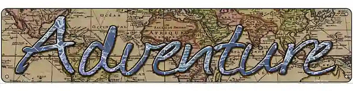 Adventure Novelty Metal Street Sign