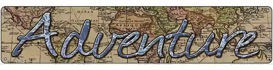 Adventure Novelty Metal Street Sign