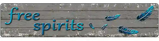 Free Spirits Novelty Metal Street Sign