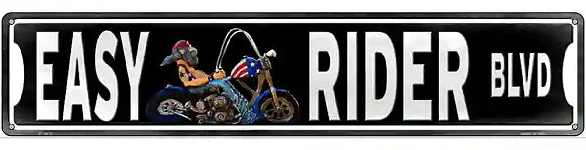 Easy Rider Novelty Metal Street Sign