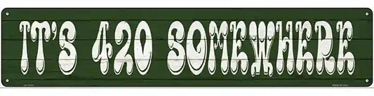420 Somewhere Novelty Metal Street Sign