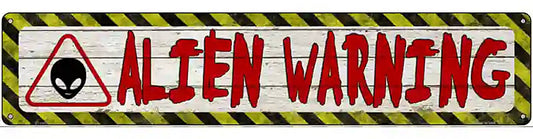 Alien Warning Novelty Metal Street Sign