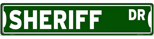 Sheriff Dr Novelty Metal Street Sign