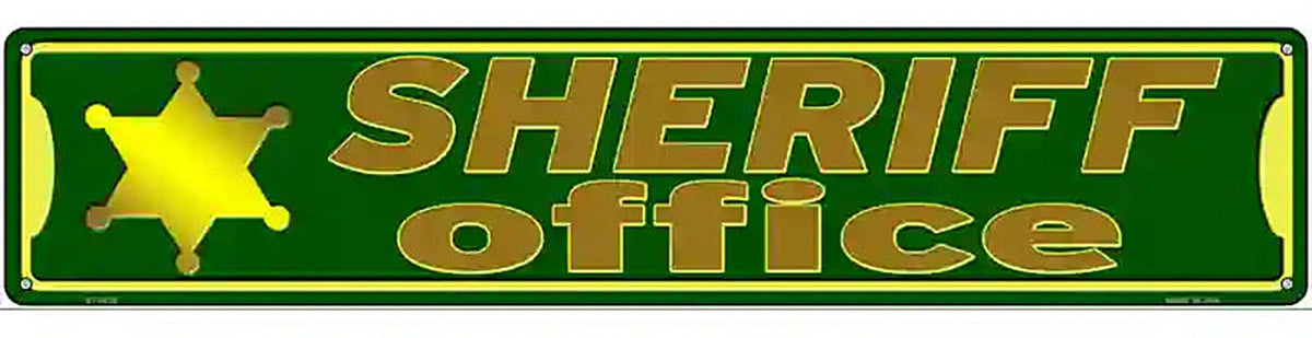 Sheriff Office Novelty Metal Street Sign