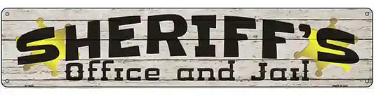 Sheriffs Office and Jail Novelty Metal Street Sign