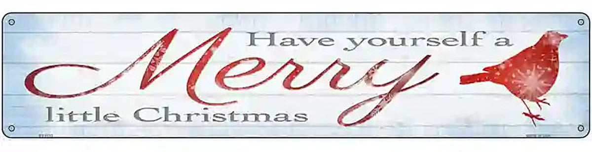 Merry Little Christmas Novelty Metal Street Sign