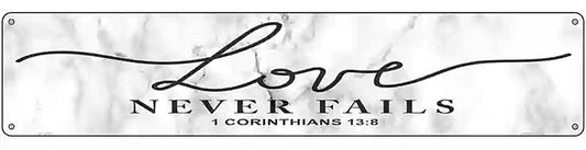 Love Never Fails Bible Verse Novelty Metal Street Sign