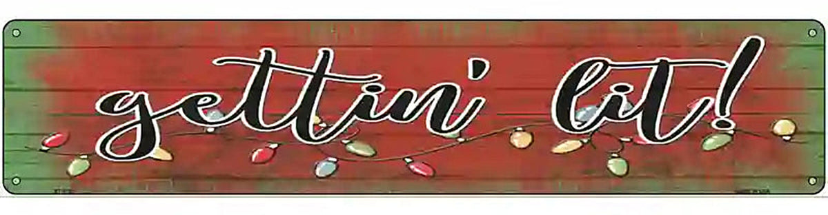 Getting Lit Red Novelty Metal Street Sign