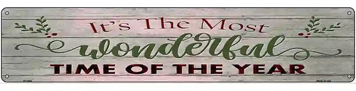 Wonderful Time of the Year Novelty Metal Street Sign