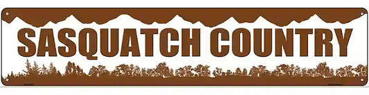 Sasquatch Country Novelty Metal Street Sign