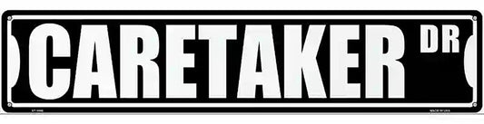Caretaker Dr Novelty Metal Street Sign