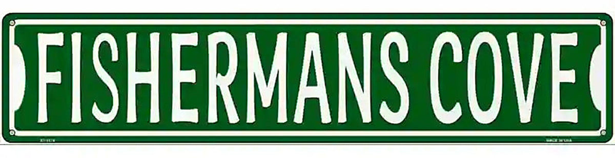 Fisherman Cove Novelty Metal Street Sign