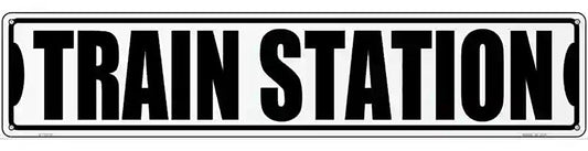 Train Station Novelty Metal Street Sign