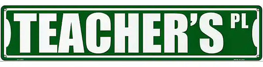Teachers Pl Novelty Metal Street Sign