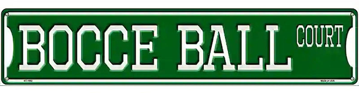 Bocce Ball Court Novelty Metal Street Sign