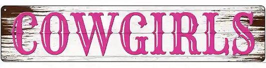 Cowgirls Pink Wooden Novelty Metal Street Sign