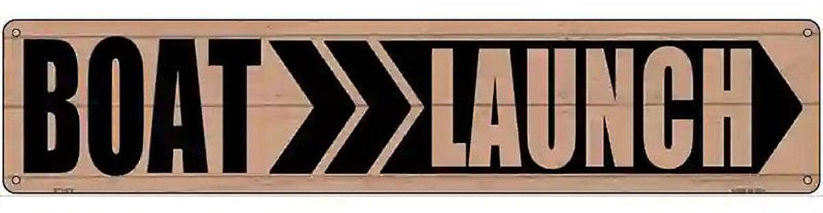 Boat Launch Right Novelty Metal Street Sign