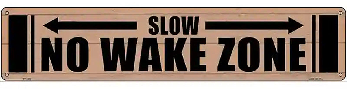 No Wake Zone Wooden Novelty Metal Street Sign