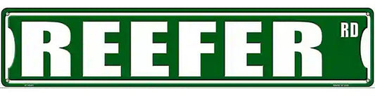 Reefer Road Novelty Metal Street Sign