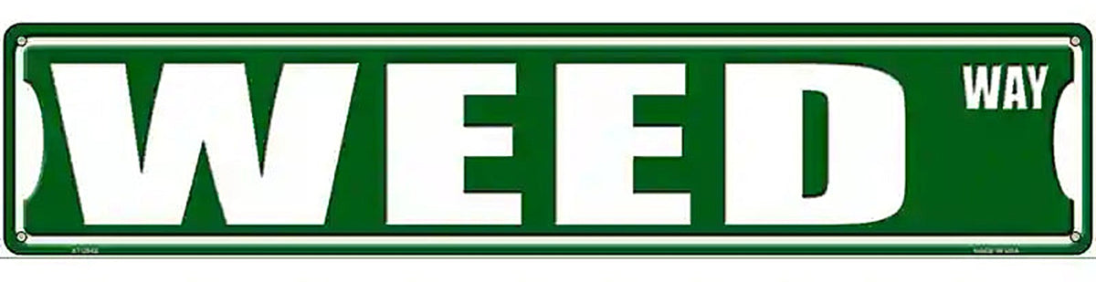 Weed Way Novelty Metal Street Sign