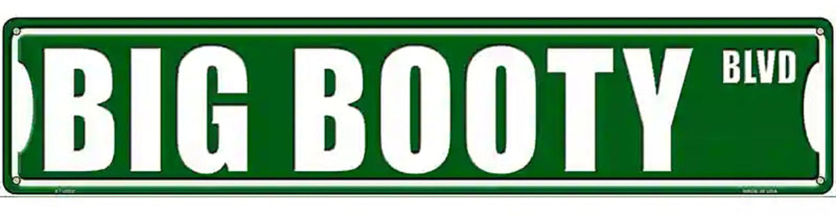 Big Booty Blvd Novelty Metal Street Sign