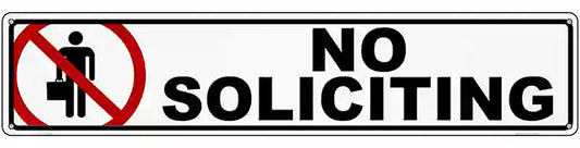 No Soliciting Novelty Metal Street Sign