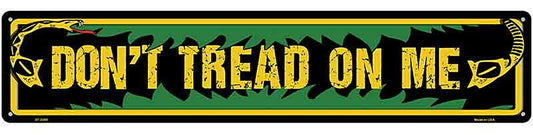 Dont Tread on Me Novelty Metal Street Sign K-2089