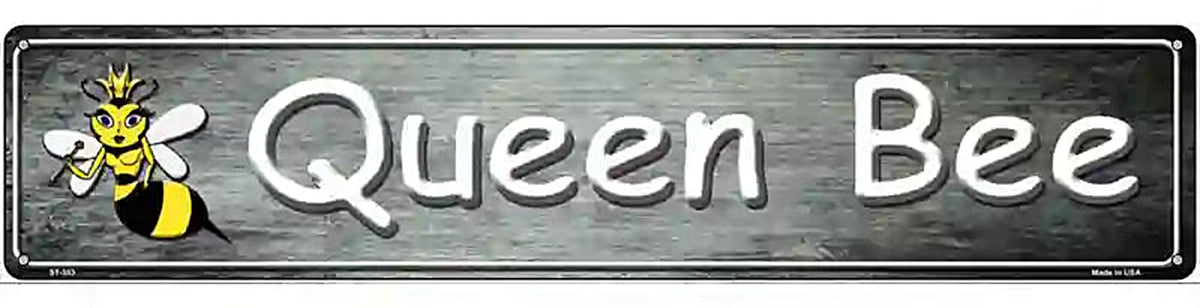 Queen Bee Novelty Metal Street Sign