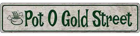 Pot O Gold Street Metal Novelty Street Sign
