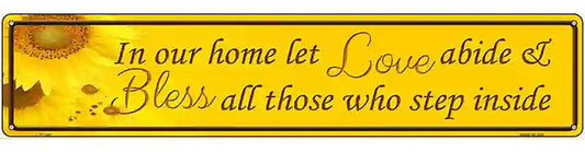 Love Abide And Bless All Metal Novelty Street Sign