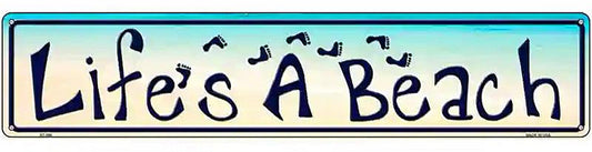 Lifes A Beach Metal Novelty Street Sign