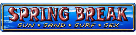 Spring Break Metal Novelty Street Sign