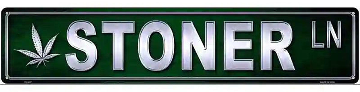 Stoner Metal Novelty Street Sign