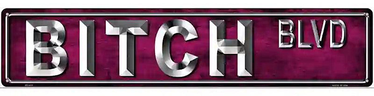 Bitch Blvd Metal Novelty Street Sign