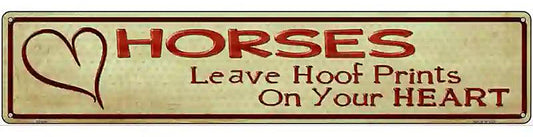 Horses Leave Prints On Heart Metal Novelty Street Sign