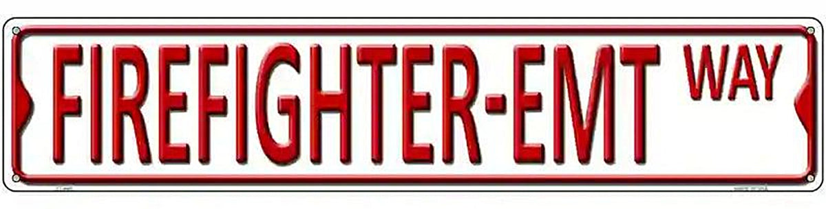 Firefighter-Emt Way Metal Novelty Street Sign