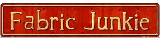 Fabric Junkie Metal Novelty Street Sign